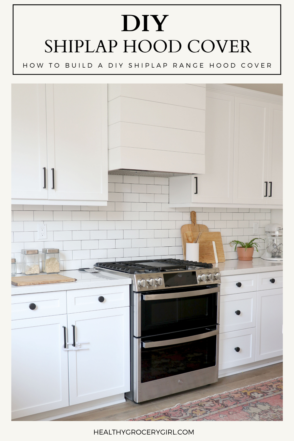 White Shiplap Hood Cover in Modern Farmhouse Kitchen
